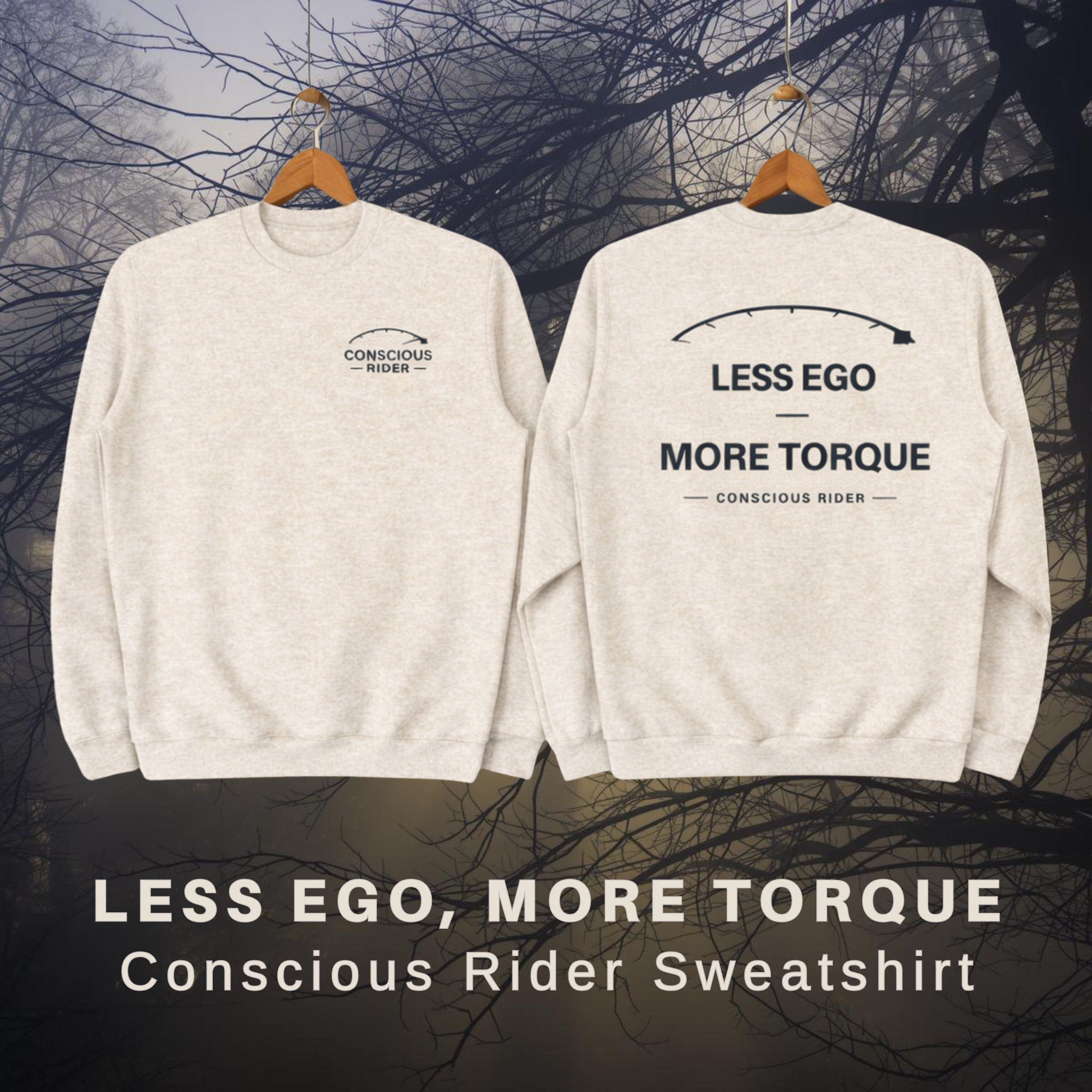 “Black motorcycle crewneck sweatshirt with Conscious Rider front logo and ‘Less Ego More Torque’ graphic on the back, worn by a man on a mountain road.”
